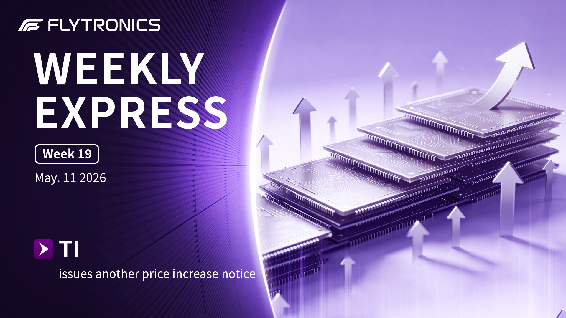 Week 19 | Flytronics Weekly Express