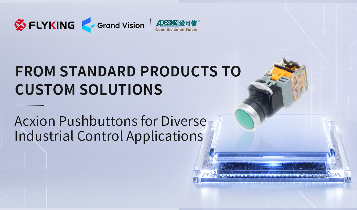 From Standard Products to Custom Solutions | Acxion Pushbuttons for Diverse Industrial Control Applications