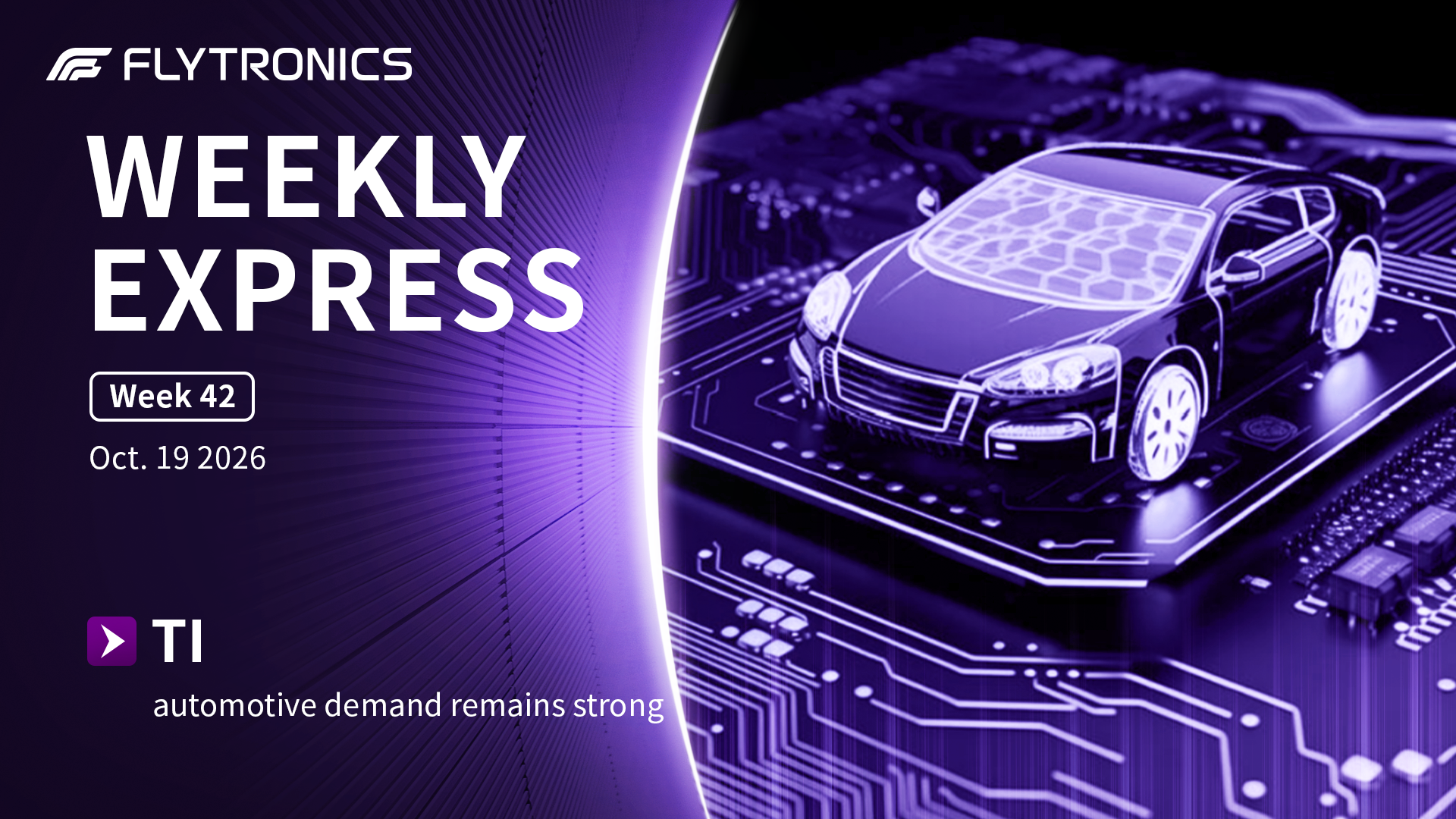 Week 42 | Flytronics Weekly Express